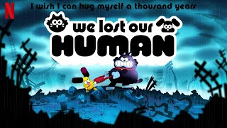 I Wish I Could Hug Myself For A 1000 Years From Netflixs Interactive Special We Lost Our Human