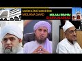 Which is better markaz nizamuddin or shura in delhimaulana ibrahim or maulana saad sahab   