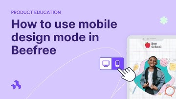 How to use mobile design mode in Beefree