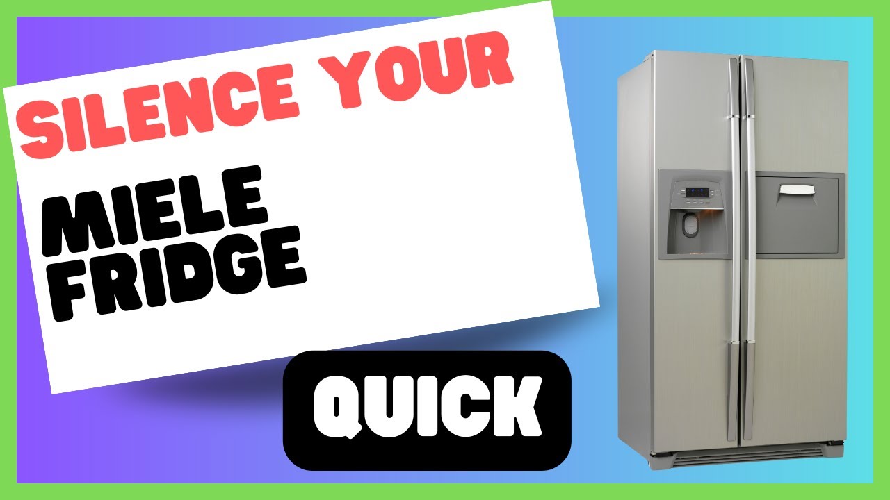 Miele Fridge Noises Understanding the Causes YouTube