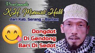 CERAMAH TERBARU KH. MUNAWAR HALILI DARI KAB. SERANG - BANTEN