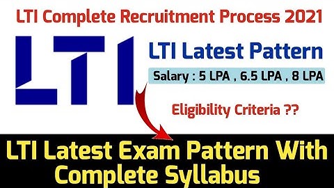 LTI (L&T) Latest Exam Pattern 2021 | LTI Latest Recruitment Process 2021 | Smart Learning