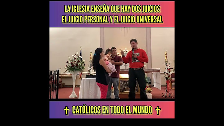 LA IGLESIA ENSEÑA QUE HAY DOS JUICIOS EL JUICIO PERSONAL Y EL JUICIO UNIVERSAL, Comparte, Padre Toro