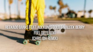 Reekado Banks Feat. Adekunle Gold & Maleek Berry - Feel Different (Chris IDH Remix) Resimi