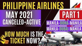 PART1: MAY 2021 PAL FLIGHT SCHEDULE DOHA AND DUBAI | PHILIPPINE AIRLINES INTERNATIONAL SCHEDULE
