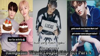 ||•☆♡Kumpulan Tiktok Couple Ship Nct Part 4♡☆•||