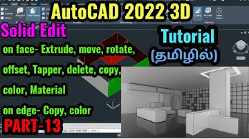 AutoCAD 2022 3D Solid Edit (on face, on edge)|PART-13| AutoCAD 3D tutorial in Tamil