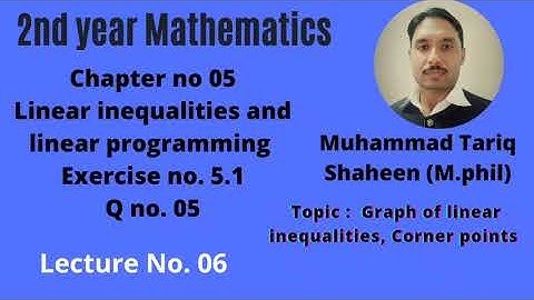 Graph of Linear inequalities/What is linear  programming/12th Math Ch-5 Lec-6@Tariqshaheenmaths1492