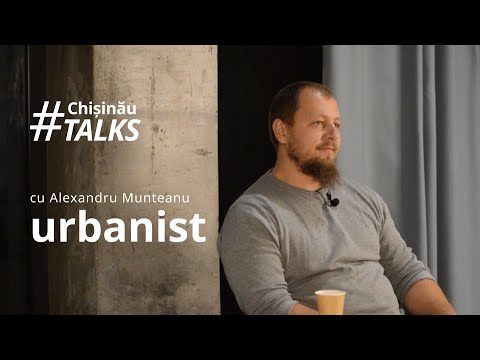 #ChișinăuTALKS: Despre Chișinău și urbanism cu Alexandru Munteanu