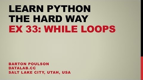 Learn Python the Hard Way - Ex 33 - While Loops
