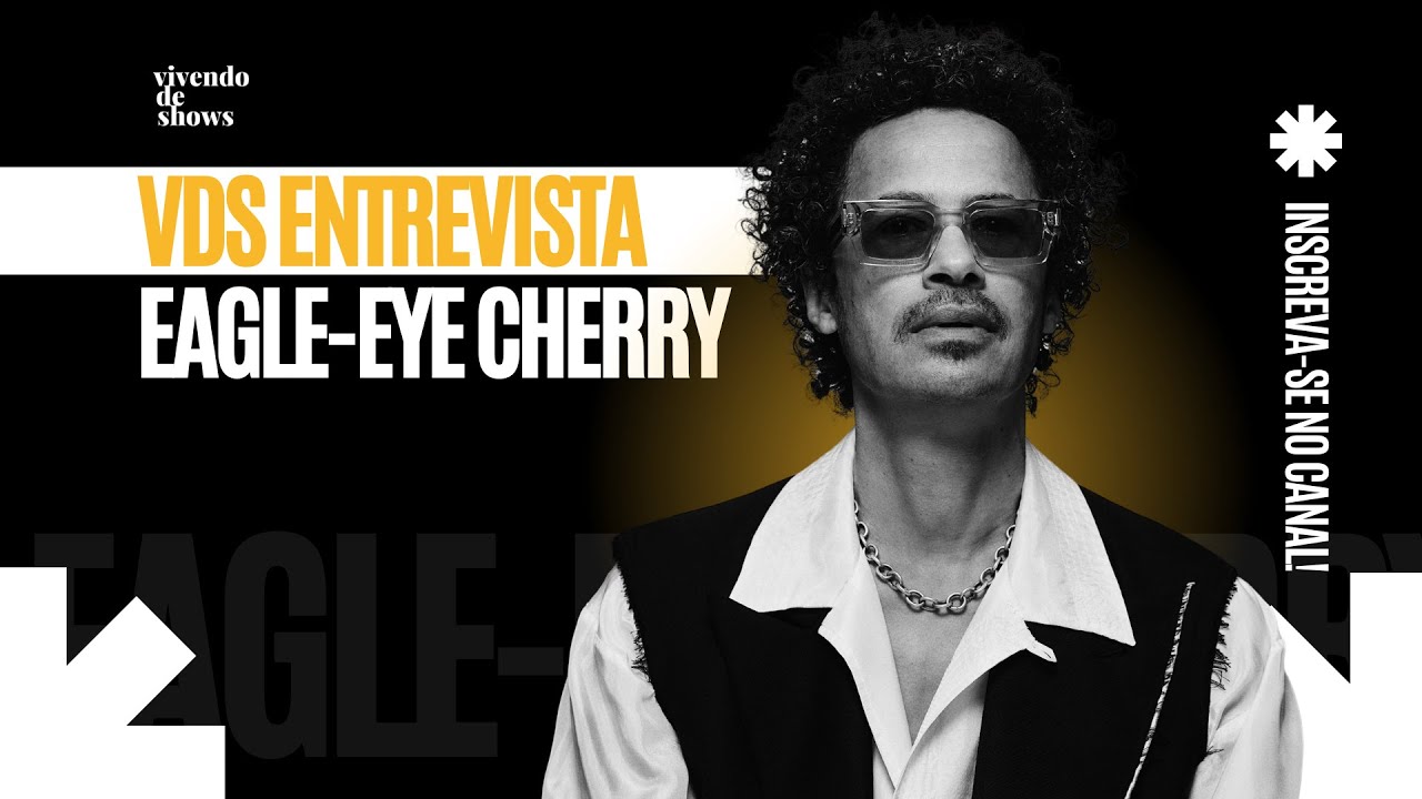 VDS Entrevista | Eagle-Eye Cherry