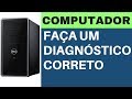 Aprenda a Diagnosticar Computadores Corretamente