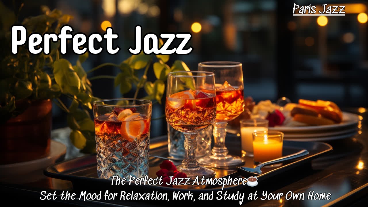 The Perfect Jazz Atmosphere☕ Set the Mood for Relaxation, Work, and