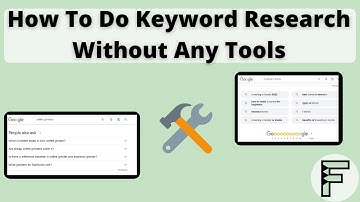 How To Do Keyword Research Without Any Tools