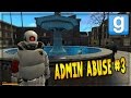 GMOD TROLLING - ADMIN ABUSE #3