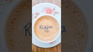 For Ridhima ? Tea ☕ art ? || shorts trending viral shortvideo