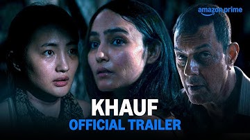 Khauf - Official Trailer | Prime Video India