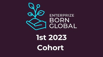 Enterprize Born Global Incubator 2023 Digital Demo Day - Cohort 1