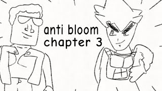 Anti-bloom chapter 3