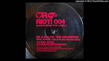 BK & D.A.V.E The Drummer - Major Disturbance