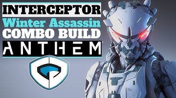 Anthem Interceptor Combo Build - Winter Assassin