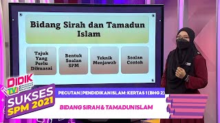 Sukses SPM (2021) - Pecutan | Pendidikan Islam: Kertas 1 (Bhg 2) - Bidang Sirah & Tamadun Islam