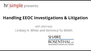 Handling EEOC Investigations & Litigation by hrsimple 5,048 views 1 year ago 1 hour, 3 minutes
