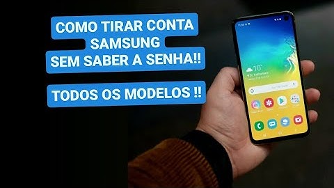 COMO REMOVER CONTA SAMSUNG DO CELULAR SEM TER A SENHA. ESQUECI A SENHA DA SAMSUNG ACCOUNT COMO TIRAR