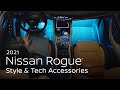 2021 Nissan Rogue Style and Tech Accessories