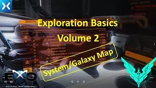 Exploration Basics - Volume 2 - System/Galaxy Map