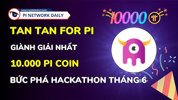 Dự Án Giành Giải Thưởng 10 000 Pi Coin Trong Hackathon Tháng 6