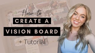 How to Create a Dream/Vision Board : Manifest Your Dream Life in 2021