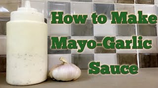 How to make mayo garlic sauce | shawarma