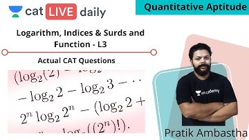 CAT 2020 | Logarithm, Indices & Surds and Function - L3| Unacademy CAT | By Pratik Ambastha
