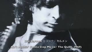 Watch Eric Carmen Aint Nothin Gonna Stop Me video