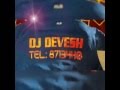 Dj devesh