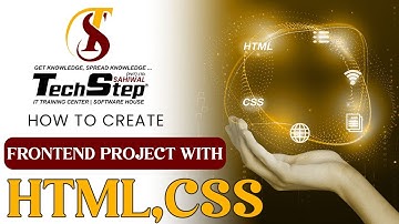 Lecture 26 | How to create Frontend Project with HTML CSS | Cascading Style Sheets |TechStep Sahiwal