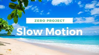 Zero Project - Slow Motion (uplifting inspirational instrumental music, beautiful scenery video)