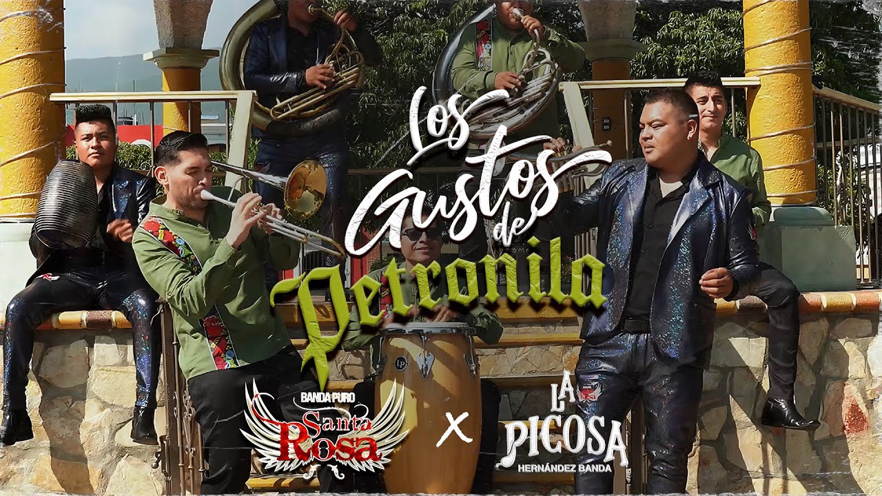 La Picosa Hernández Banda x Banda Puro Santa Rosa - Los Gustos de Petronila (Video Oficial)