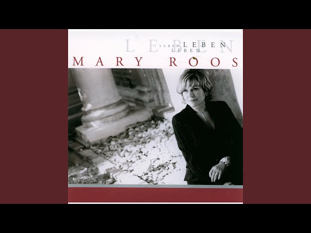 MARY ROOS - ZURUeCK ZU  MIR