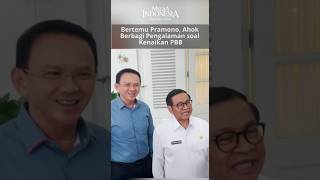 Bertemu Pramono, Ahok Berbagi Pengalaman soal Kenaikan PBB