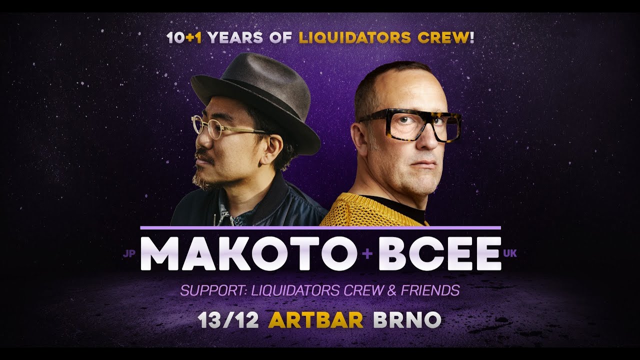 10 + 1 Years of Liquidators Crew w/ Bcee & Makoto - ArtBar, Brno - 13.12.2025