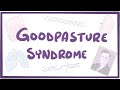 Goodpasture syndrome - causes, symptoms, diagnosis, treatment, pathology
