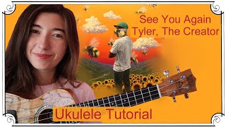 See You Again by Tyler, The Creator | Ukulele Tutorial