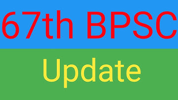 67th BPSC update #bpsc #67thbpsc #needpurupdates