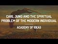 Carl jung et le problme spirituel de lindividu moderne