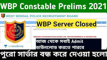 আজ থেকে সবাই Admit Download করতে পারবে,WBP পুরো Server বন্ধ করে দেওয়া হলো,WBP Exam 2021