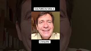 culture de viol 5 [ l'enquête ]