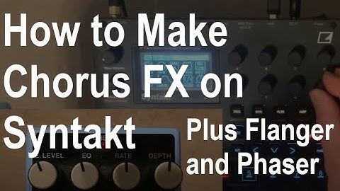 Chorus on Syntakt: How to, and combo FX