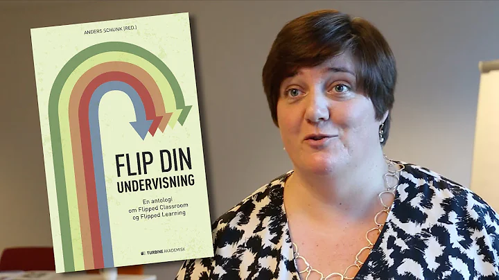 Anne Boie Johannesson om Flipped Classroom
